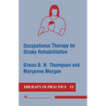 Occupational Therapy for Stroke Rehabilitation