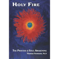 Holy Fire: The Process of Soul Awakening