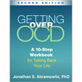 Getting Over Ocd: A 10-Step Workbook for Taking Back Your Life