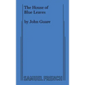 The House of Blue Leaves