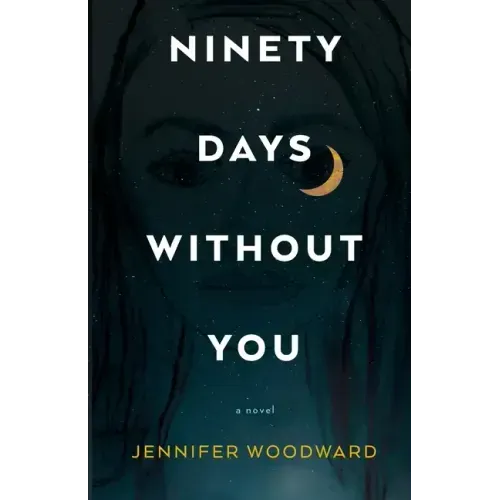 Ninety Days Without You