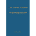 The Sensus Fidelium with Special Reference to the Thought of John Henry Newman