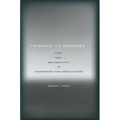 Thinking Its Presence: Form, Race, and Subjectivity in Contemporary Asian American Poetry