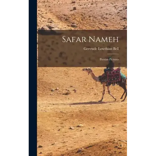 Safar Nameh: Persian Pictures