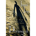 Deranged: A Novel of Horror