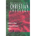 Reconstructing Christian Theol