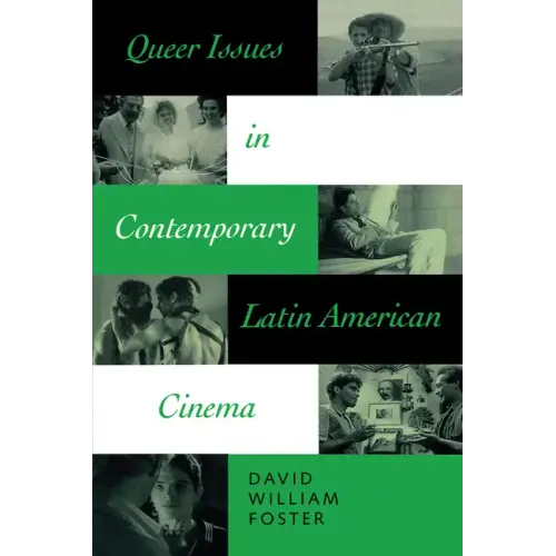 Queer Issues in Contemporary Latin American Cinema