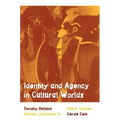 Identity and Agency in Cultural Worlds
