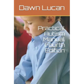 Practical Autism Manual Fourth Edition