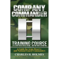 Company Commander Training Course: A Guide for Army Reserve and National Guard Commanders