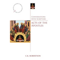 Conversations with Scripture: Acts of the Apostles