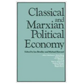 Classical and Marxian Political Economy: Essays in Honour of Ronald L. Meek