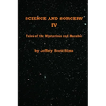 Science and Sorcery IV: Tales Mysterious and Macabre