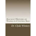 Ancient History of Tamils in Central Asia