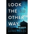 Look The Other Way
