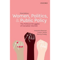 Women, Politics, and Public Policy: The Political Struggles of Canadian Women