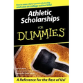 Athletic Scholarships for Dummies