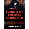 Sound in the American Horror Film