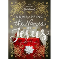 Unwrapping the Names of Jesus: An Advent Devotional