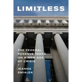 Limitless: The Federal Reserve Takes on a New Age of Crisis
