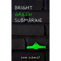 Bright Green Submarine