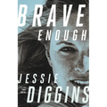 Brave Enough