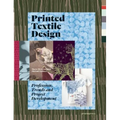 Printed Textile Design: Profession, Trends and Project Development