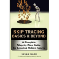 Skip Tracing Basics & Beyond: A Complete Step-by-Step Guide for Locating Hidden Assets