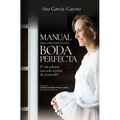 Manual Definitivo Para La Boda Perfecta