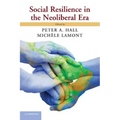 Social Resilience in the Neoliberal Era