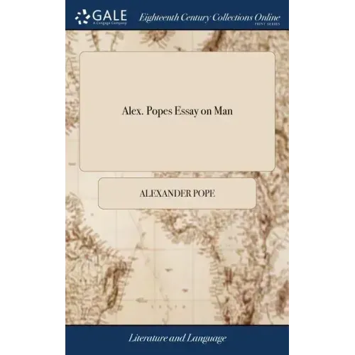 Alex. Popes Essay on Man
