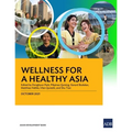 Wellness for a Healthy Asia
