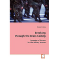 Breaking through the Brass Ceiling