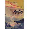 Poetry is Life: Writing with Yellow Arrow