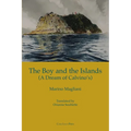 The Boy and the Islands (a Dream of Calvino's)