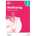 Oxford International Primary Wellbeing: Teacher Guide 1