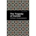 The Tragedy of Hamlet