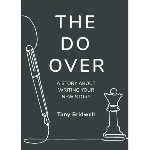 The Do Over: A Story About Writing Your New Story