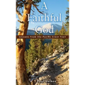 A Faithful God: Lessons from the Pacific Crest Trail