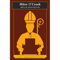 Mitre and Crook (Catholic Traditionalist Classics)