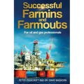 Successful Farmins and Farmouts: For International Oil & Gas Professionals