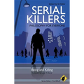 Serial Killers - Philosophy for Everyone: Being and Killing