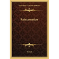Reincarnation