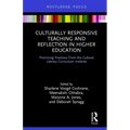 Culturally Responsive Teaching and Reflection in Higher Education: Promising Practices From the Cultural Literacy Curriculum Institute