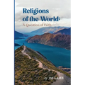 Religions of the World: A Question of Faith