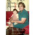 Dear Mama: Lessons on Race, Grace and the Wisdom To Overcome