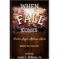 When F.A.L.L. Comes: What Do You Do?