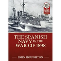 The Spanish Navy in the War of 1898