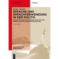 Sprache und Sprachverwendung in der Politik