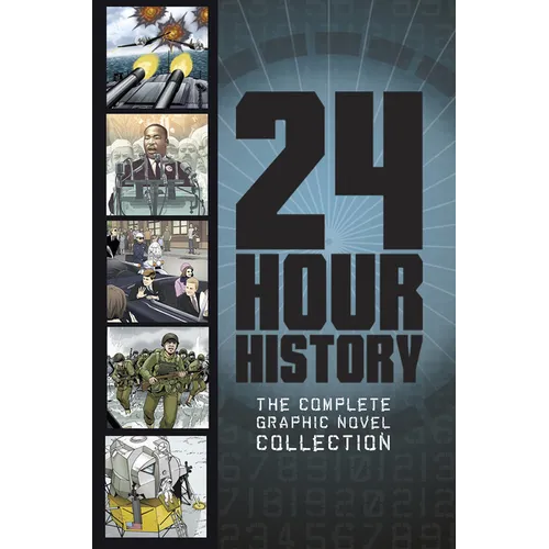 24-Hour History: The Complete Graphic Novel Collection